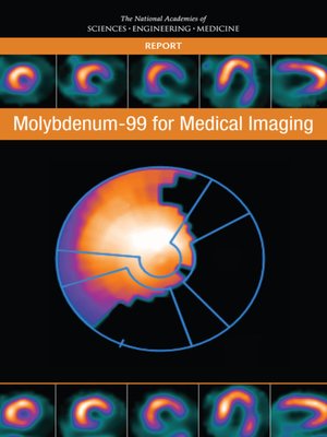 cover image of Molybdenum-99 for Medical Imaging